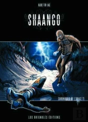 Shaango, Chroniques De L'Orage T.1