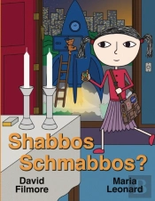 Shabbos Schmabbos?