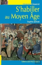 S'Habiller Au Moyen Age
