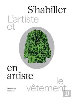 Bertrand.pt - S'Habiller En Artiste : L'Artiste Et Le Vêtement
