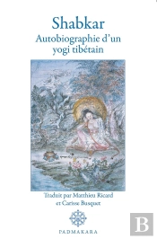 Shabkar, Autobiographie D'Un Yogi Tibétain