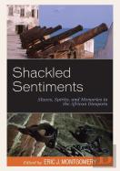 Shackled Sentiments