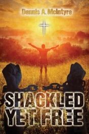 Shackled Yet Free