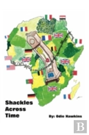 Shackles Across Time