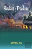 Shackles Of Freedom