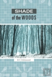 Shade Of The Woods