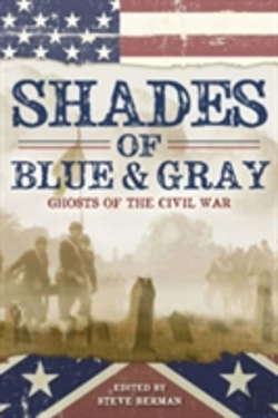 Bertrand.pt - Shades Of Blue And Gray: Ghosts Of The Civil War