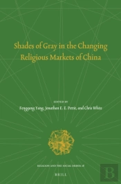 Shades Of Gray In The Changing Religious Markets Of China