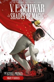 Shades Of Magic: The Steel Prince: Night Of Knives