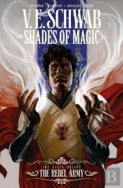 Shades Of Magic: The Steel Prince: The Rebel Army