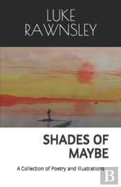 Shades Of Maybe