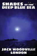 Shades Of The Deep Blue Sea
