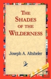 Shades Of The Wilderness