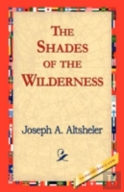 Shades Of The Wilderness