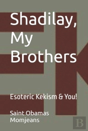 Shadilay, My Brothers