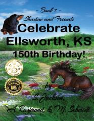 Shadow And Friends Celebrate Ellsworth, Ks, 150th Birthday