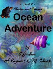 Shadow And Friends Ocean Adventure