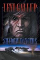 Shadow Dancers