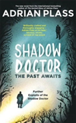 Bertrand.pt - Shadow Doctor: The Past Awaits (Shadow Doctor Series)