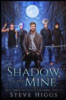 Shadow In The Mine
