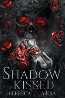 Shadow Kissed