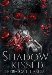 Shadow Kissed