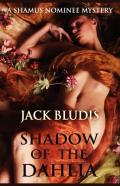 Shadow Of The Dahlia