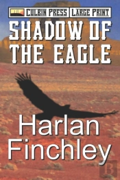 Shadow Of The Eagle