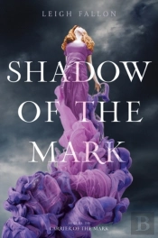 Shadow Of The Mark