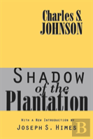 Shadow Of The Plantation