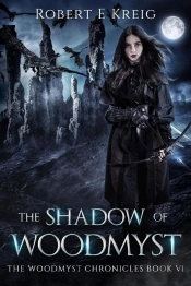Shadow Of Woodmyst