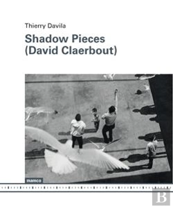 Bertrand.pt - Shadow Pieces (David Claerbout)