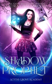Shadow Prophet