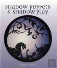 Shadow Puppets And Shadow Play