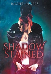 Shadow-Stained