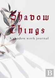 Shadow Things