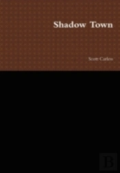 Shadow Town