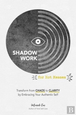 Bertrand.pt - Shadow Work For Hot Messes
