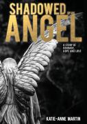 Shadowed By An Angel