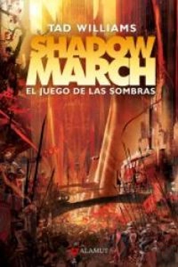 Bertrand.pt - Shadowmarch. El Juego De Las Sombras