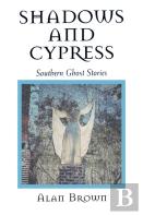 Shadows And Cypress