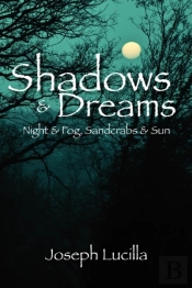 Shadows And Dreams