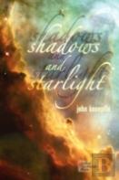 Shadows And Starlight