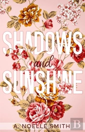 Shadows And Sunshine