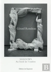 Shadows ; Au Bord De L'Ombre