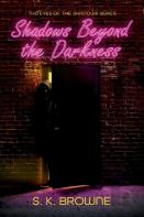 Shadows Beyond The Darkness