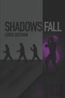 Shadows Fall (Tearing Through Space Book 2)