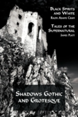 Bertrand.pt - Shadows Gothic And Grotesque (Black Spirits And White; Tales Of The Supernatural)