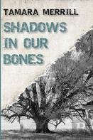 Shadows In Our Bones