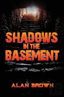 Shadows In The Basement